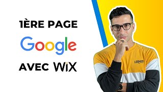 Comment être en première page Google avec Wix  Tout sur le référencement naturel wix [upl. by Lars]