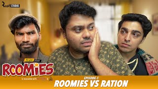 Roomies  Ep13 RATION  Mini Web Series  Gagan Arora Nikhil Vijay Badri amp Anushka  Alright [upl. by Nairret596]