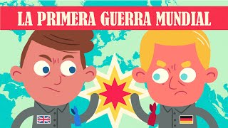 LA PRIMERA GUERRA MUNDIAL EN 10 MINUTOS  Infonimados [upl. by Howlend]