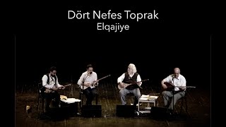 Dört Nefes Toprak  Elqajiye  Istanbul live 2019 [upl. by Brynn]