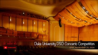 Duke University DSO Concerto Competition [upl. by Mycah]