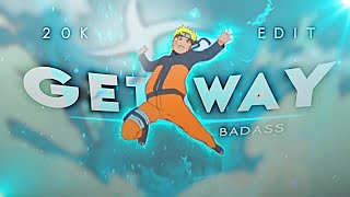 Naruto  Getaway AMVEDIT  20k Edit 🔥 [upl. by Douville952]