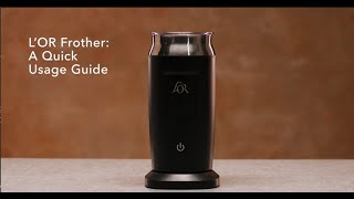 LOR Milk Frother A Quick Usage Guide [upl. by Nylesor]