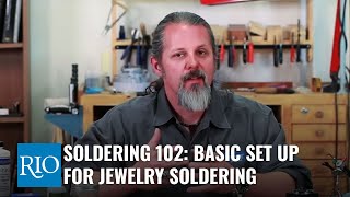 Soldering 102  Basic SetUp for Jewelry Soldering [upl. by Dilaw]