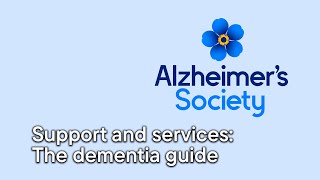 Support and services for people with dementia and carers The dementia guide [upl. by Danielson548]