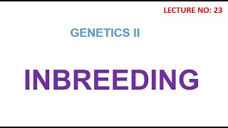 Inbreeding  inbreeeding coeficient  genetics lectures [upl. by Daukas]