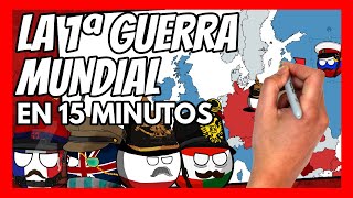 🔥 La PRIMERA GUERRA MUNDIAL en 15 minutos 🔥  Resumen rápido y divertido [upl. by Pacien]