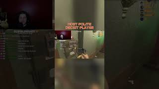 Most Polite Deceit Player [upl. by Luhem]