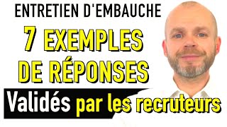 7 EXEMPLES de RÉPONSES  ENTRETIEN D’EMBAUCHE QUESTIONS RÉPONSES Simulation [upl. by Norraj]