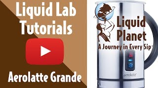 Liquid Lab  Aerolatte Grande Milk Frother [upl. by Aserat]