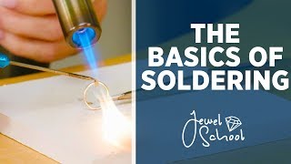 The Basics of Soldering  Jewelry 101 [upl. by Gievlos706]