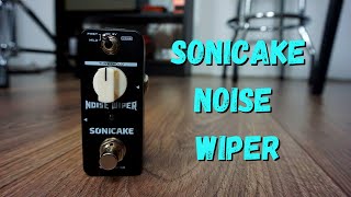 Sonicake Noise Wiper  An Affordable Noise Gate [upl. by Aip187]