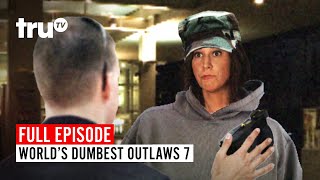 Worlds Dumbest Outlaws 7  Watch the FULL EPISODE  truTV [upl. by Annaj327]