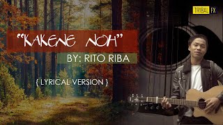 Kakene No  Rito Riba  Lyrical Version  Galo New Song  Galo Song Lyrics [upl. by Anilemrac]