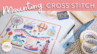 CROSS STITCH  How To Mount Cross Stitch [upl. by Sudbury]