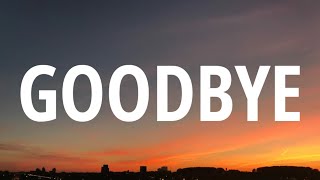 Bo Burnham  Goodbye Lyrics [upl. by Akela164]