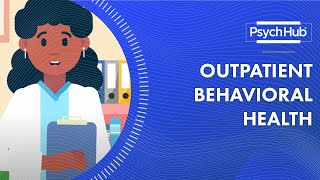 Outpatient Behavioral Health [upl. by Fleeman]