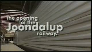 The Opening Of The Joondalup Railway [upl. by Oinotnaesoj686]