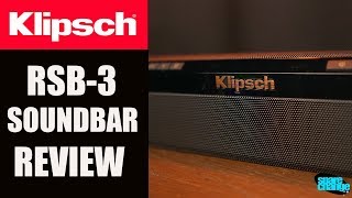 Klipsch RSB3 Sound Bar REVIEW  Unboxing [upl. by Gilba]