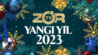 ZOR TV YANGI YIL  2023 [upl. by Oigile222]