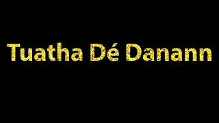 How To Pronounce Tuatha De Danann [upl. by Dopp]