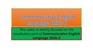 Communicative English Language Skills II vocabulary part one [upl. by Roeser813]