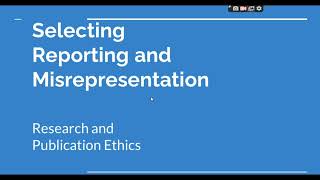 Selective Reporting and Misrepresentation of data Research and Publication ethics Phd coursework [upl. by Placida599]