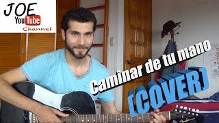 Caminar de tu mano COVER [upl. by Lalad]