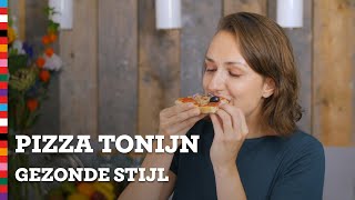 Pizza tonijn  Gezond recept  Favorieten Gezonde Stijl [upl. by Florio743]