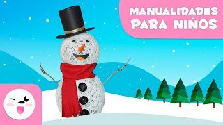 Muñeco de nieve  Manualidades navideñas para niños [upl. by Amarillas]