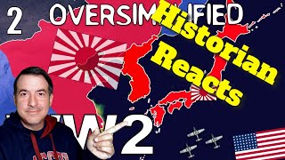 Historian Reacts  Oversimplified  WW2 Part 2 [upl. by Sadler]