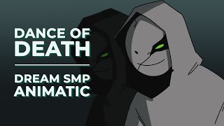 Dance of Death  Dream SMP ANIMATIC [upl. by Akilak831]