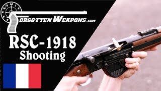 Shooting the RSC1918 and RSC1917 French Autoloaders [upl. by Cirted]