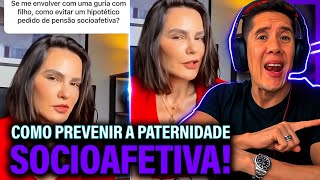 Como Se Prevenir Da Paternidade Socioafetiva E Pensão Socioafetiva [upl. by Nosimaj]