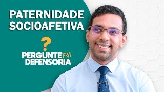 Paternidade socioafetiva O que é Como fazer o reconhecimento [upl. by Rexer]