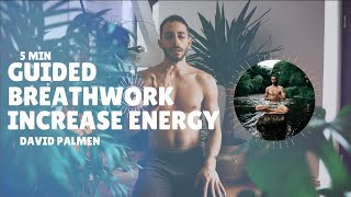 Energy Breathwork  5 Min Breathing to Boost Your Energy Naturally 3 Rounds [upl. by Lennon]