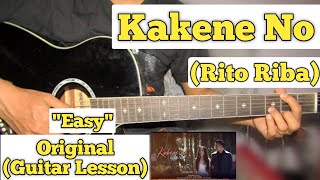 KAKENE NO  Rito Riba  Guitar Lesson  Easy Chords  Capo 3 [upl. by Giltzow118]