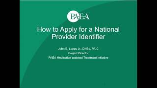 How to Apply for a National Provider Identifier NPI Webinar [upl. by Tteraj929]