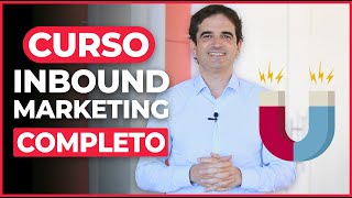 Curso de Inbound Marketing Completo  Crea tu Estrategia Paso a Paso [upl. by Namajneb290]