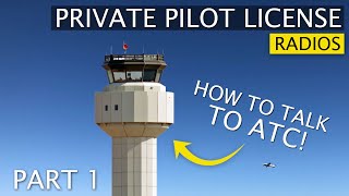 ATC Communications and Radio Basics  Talking to Air Traffic Control 1 [upl. by Pickford]