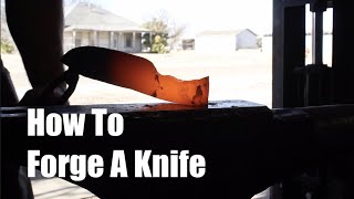 How To Forge A Knife By Hand Back To Basics Video On Bladesmithing [upl. by Mccreary222]